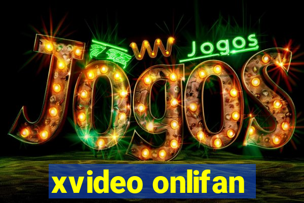 xvideo onlifan